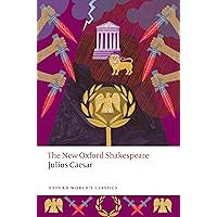 Amazon.com: Julius Caesar: The New Oxford Shakespeare (Oxford